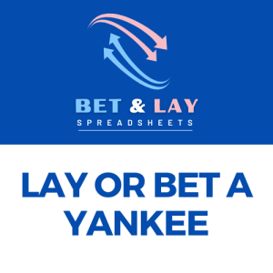 Lay or Bet a Yankee